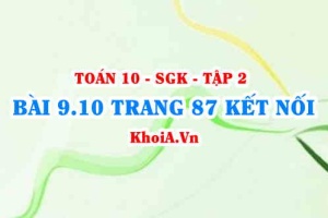 Bài 9.10 trang 87 Toán 10 Kết nối tri thức Tập 2
